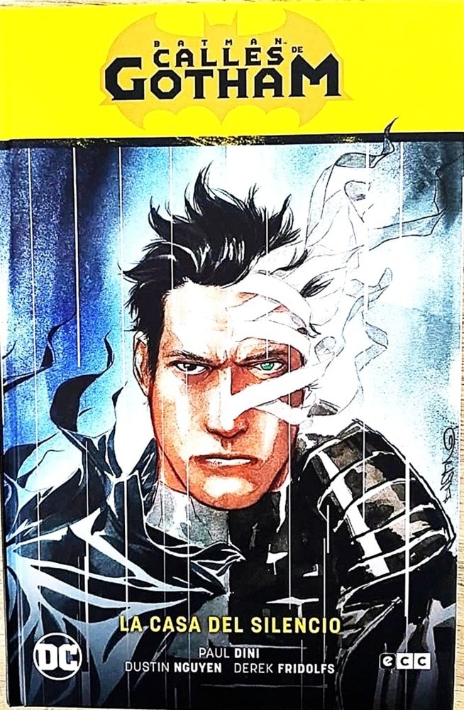 Batman. Calles se Gotham 02 La casa del silencio