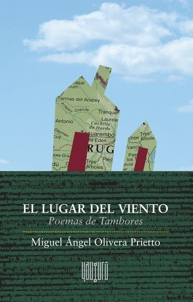 LUGAR DEL VIENTO, EL. POEMAS DE TAMBORES