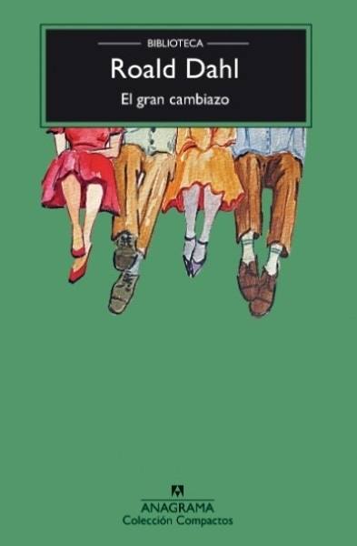 EL GRAN CAMBIAZO