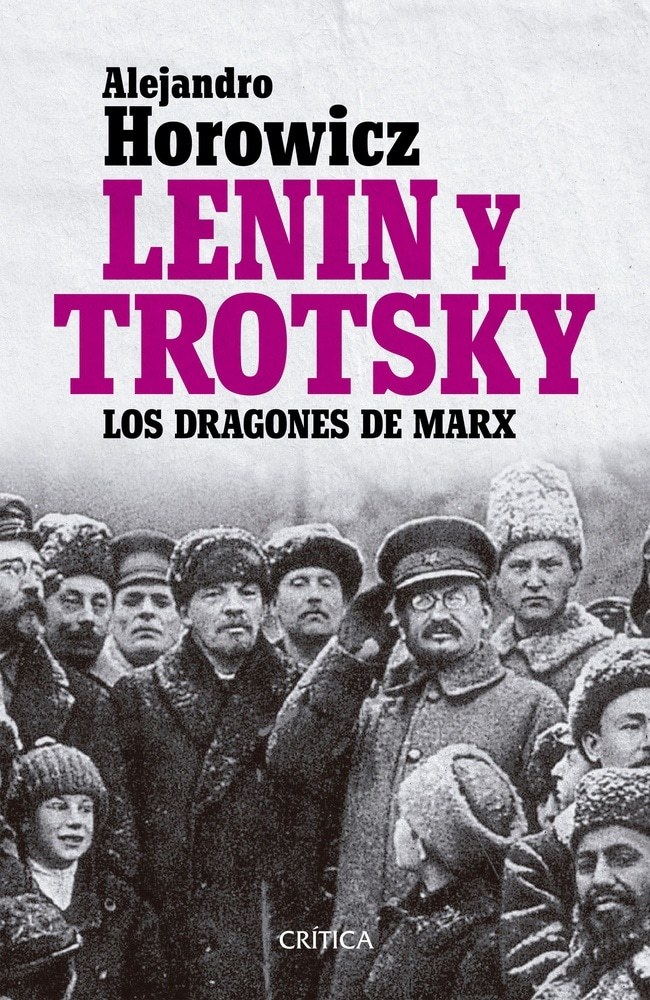 LENIN Y TROSTSKY LOS DRAGONES DE MARX
