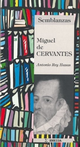 MIGUEL DE CERVANTES (Nuevo)