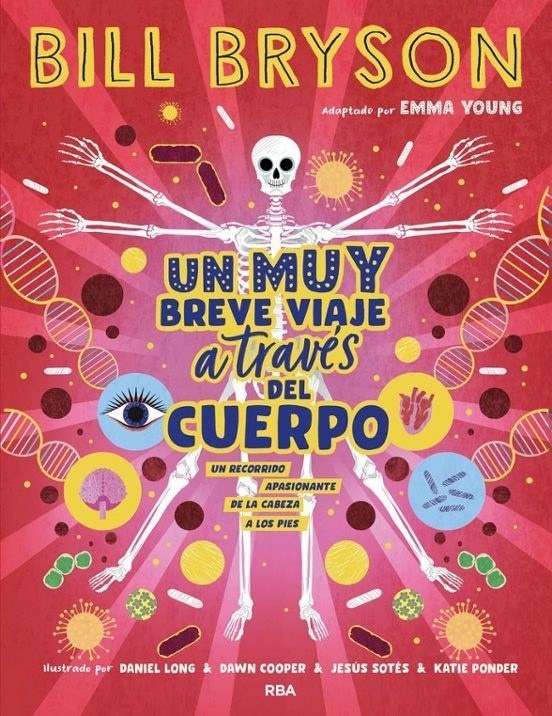MUY BREVE VIAJE A TRAVES DEL CUERPO, UN