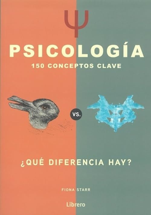 PSICOLOGIA. 150 CONCEPTOS CLAVES