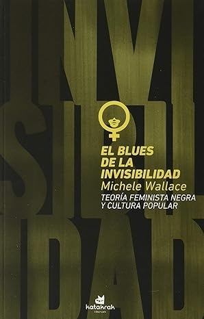LA BLUES DE LA INVISIBILIDAD