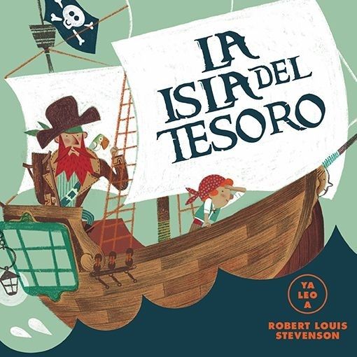 ISLA DEL TESORO, LA (YA LEO A) - STEVENSON, ROBERT LOUIS