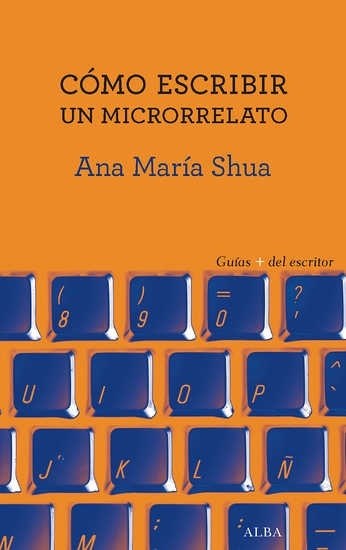 COMO ESCRIBIR UN MICRORELATO