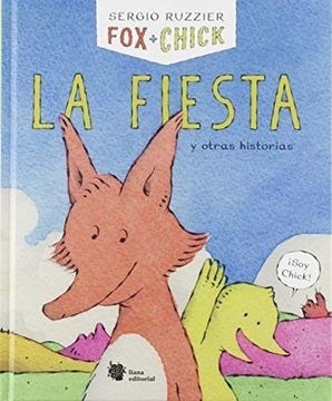 FOX + CHICK. LA FIESTA Y OTRAS HISTORIAS (Nuevo)