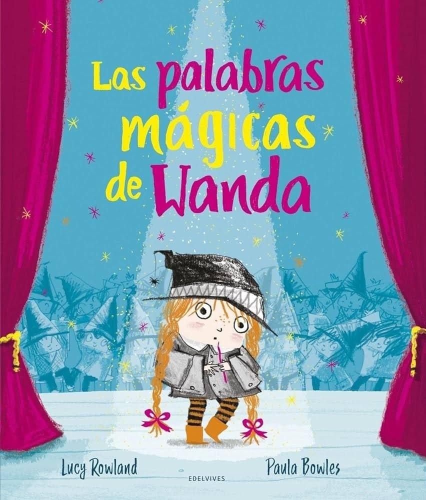LAS PALABRAS MAGICAS DE WANDA