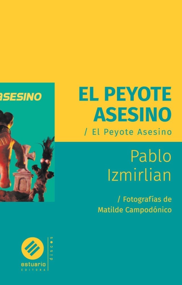 EL PEYOTE ASESINO