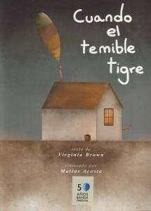 CUANDO EL TEMIBLE TIGRE
