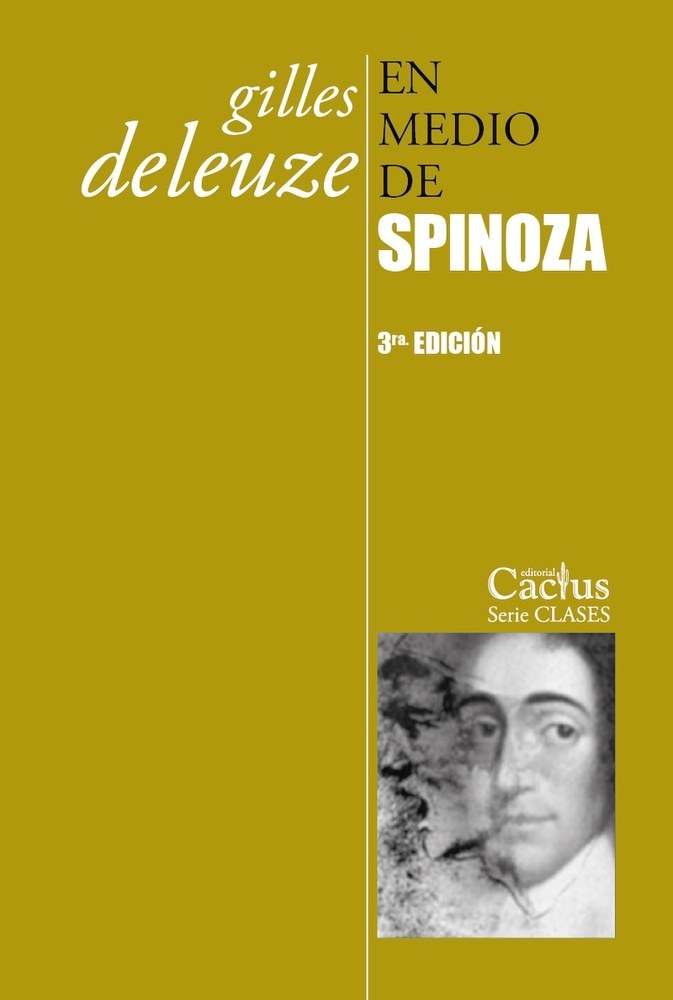 EN MEDIO DE SPINOZA (3a. EDICIÓN)