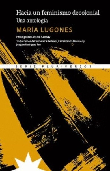 HACIA UN FEMINISMO DECOLONIAL