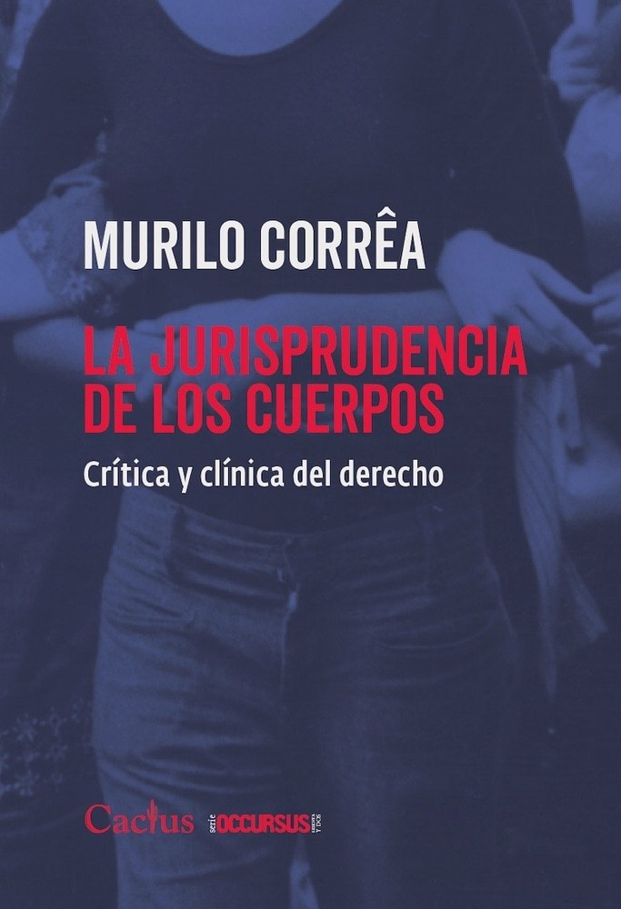 LA JURISPRUDIENCIA DE LOS CUERPOS