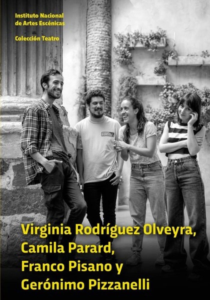 VIRGINIA RODRIGUEZ - CAMILA PARARD - FRANCO PISANO - GERONIMO PIZZANELLI