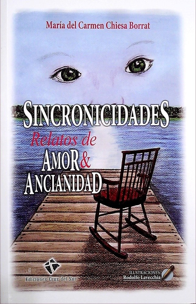 SINCRONICIDADES. RELATOS DE AMOR & ANCIANIDAD