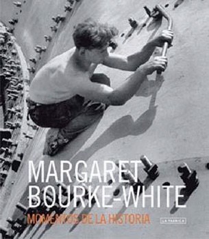 MARGARET BOURKE WHITE
