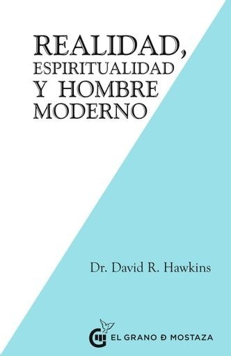 REALIDAD, ESPIRITUALIDAD Y HOMBRE MODERNO
