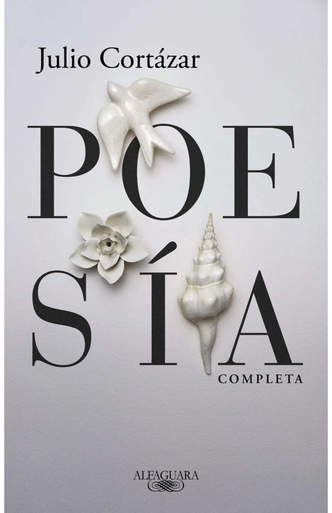 POESIA COMPLETA (JULIO CORTAZAR)