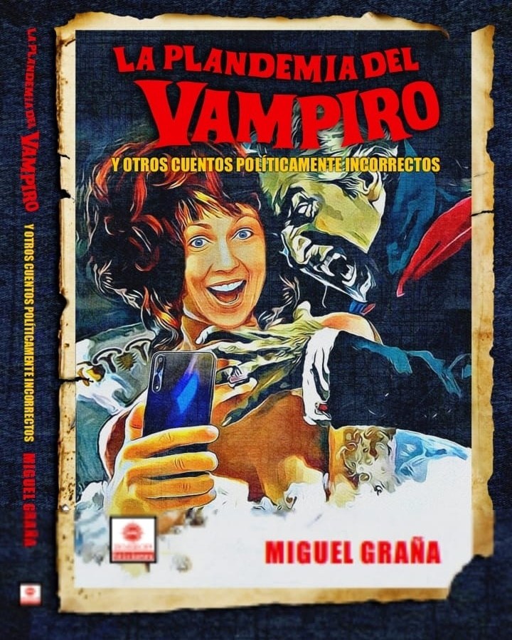 LA PLANDEMIA DEL VAMPIRO Y OTROS CUENTOS