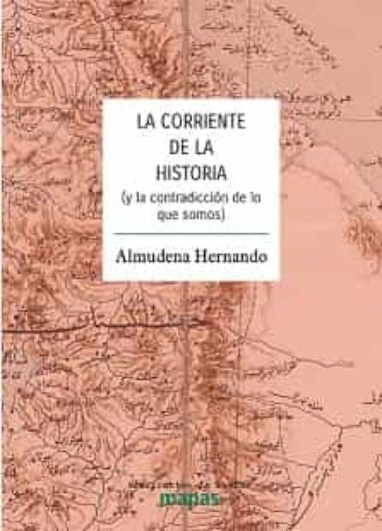 CORRIENTE DE LA HISTORIA, LA (Nuevo)