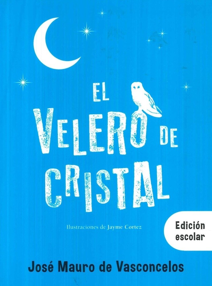 EL VELERO DE CRISTAL