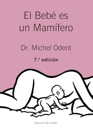 EL BEBE ES UN MAMIFERO