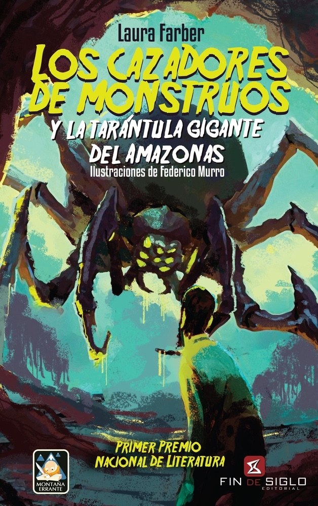 LOS CAZADORES DE MONSTRUOS, LOS Y LA TARANTULA GIGANTE DEL AMAZONAS