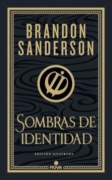 SOMBRAS DE IDENTIDAD (ED. ILUSTRADA)