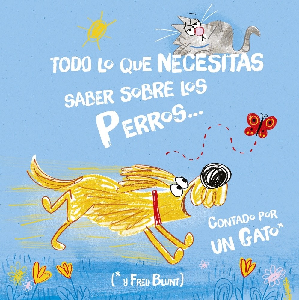 TODO LO QUE NECESITÁS SABER SOBRE UN PERRO