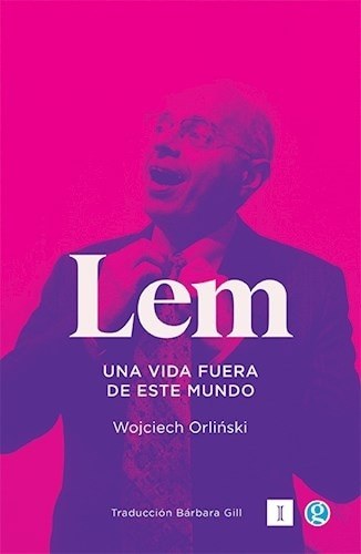 LEM. UNA VIDA FUERA DE ESTE MUNDO