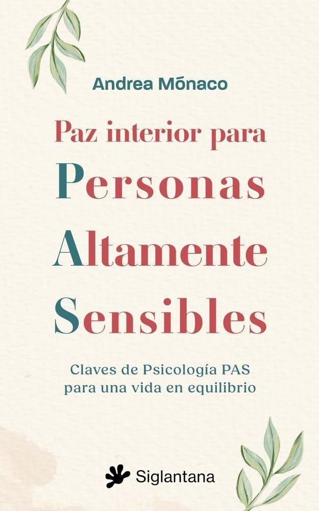 PAZ INTERIOR PARA PERSONAS ALTAMENTE SENSIBLES