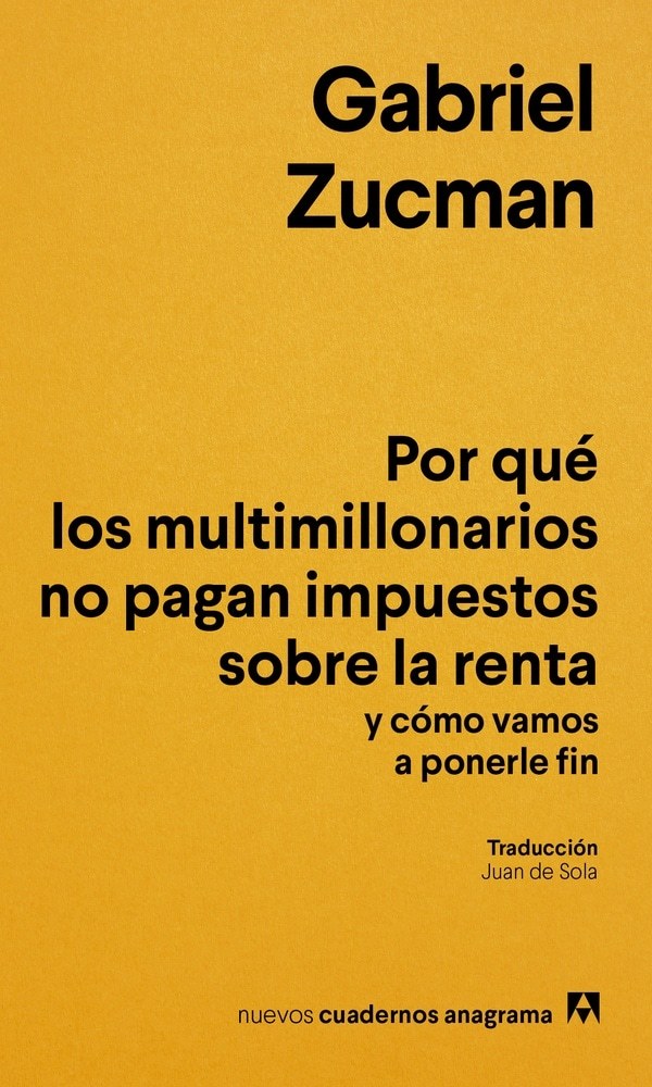 POR QUE LOS MULTIMILLONARIOS NO PAGAN IMPUESTOS SOBRE LA RENTA Y COMO VAMOS A PONERLE FIN