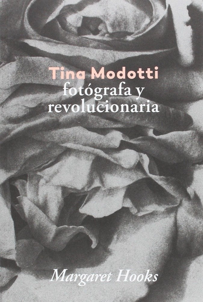 TINA MODOTTI, FOTÓGRAFA Y REVOLUCIONARIA