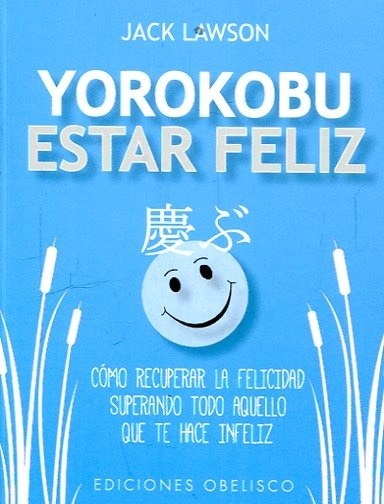 YOROKOBU ESTAR FELIZ