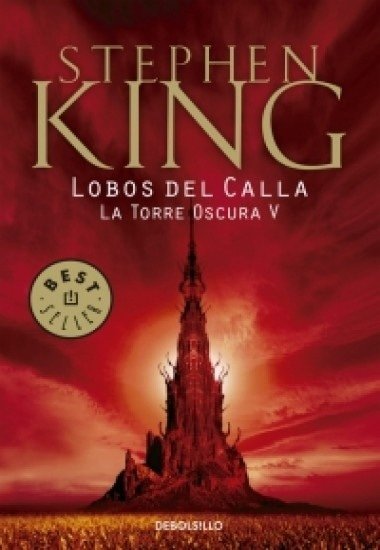 TORRE OSCURA 5 - LOBOS DEL CALLA