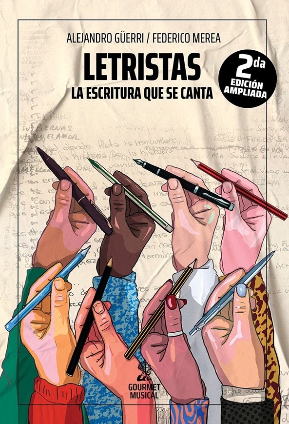 LETRISTAS. LA ESCRITURA QUE SE CANTA (Nuevo)