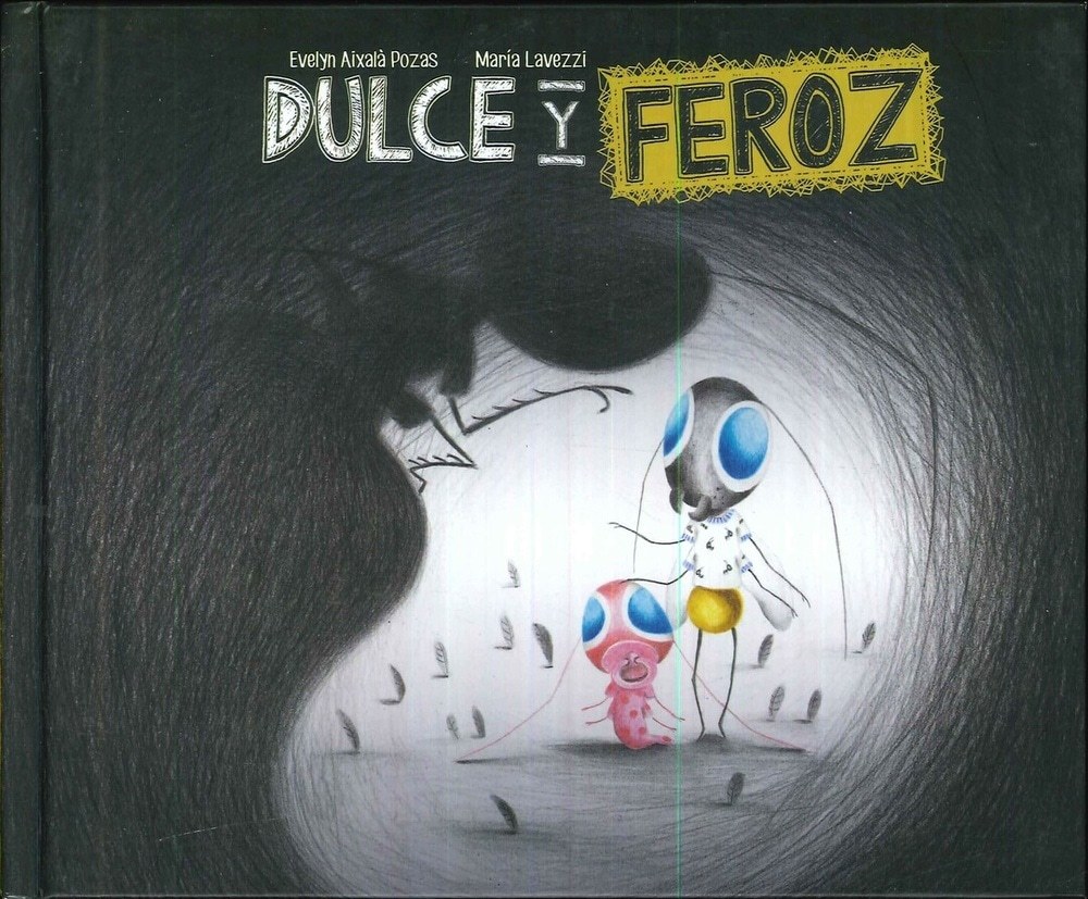 DULCE Y FEROZ