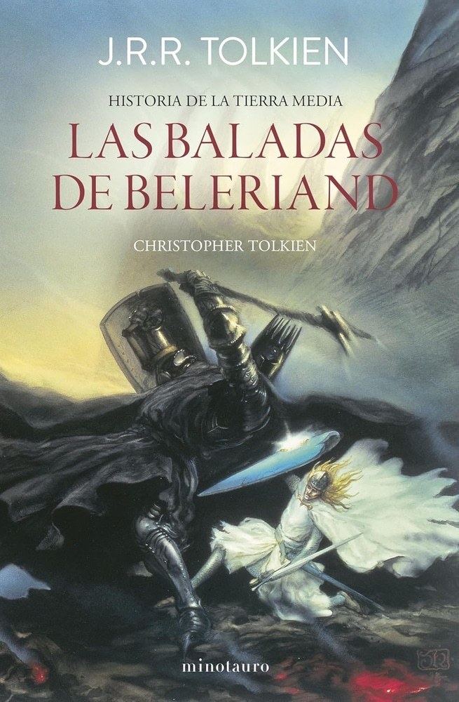HISTORIA DE LA TIERRA MEDIA - LAS BALADAS DE BELEROAND