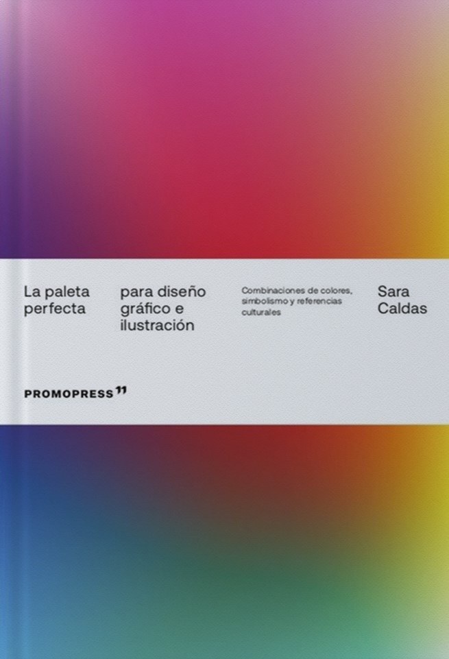 PALETA PERFECTA PARA DISEÑO GRAFICO E ILUSTRACION, LA (Nuevo)
