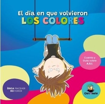 EL DIA EN QUE VOLVIERON LOS COLORES