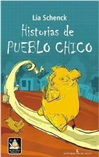HISTORIAS DE PUEBLO CHICO