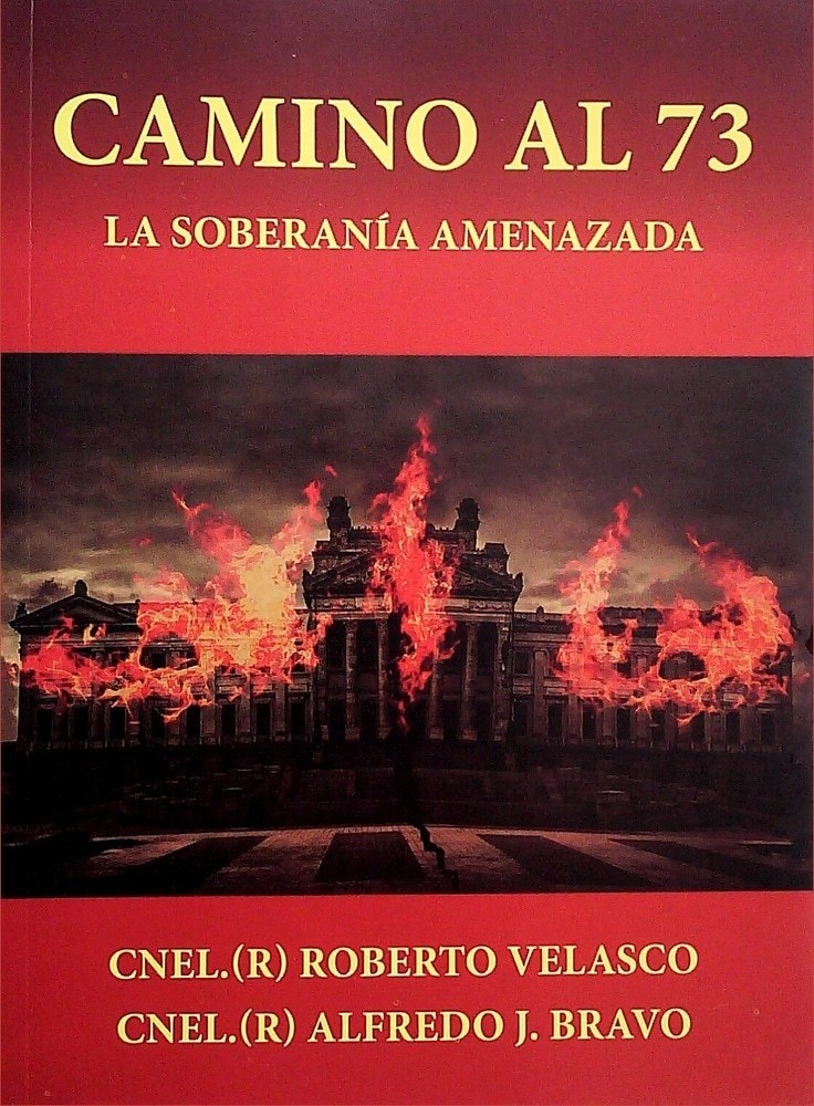 CAMINO AL 73 LA SOBERANIA AMENAZADA