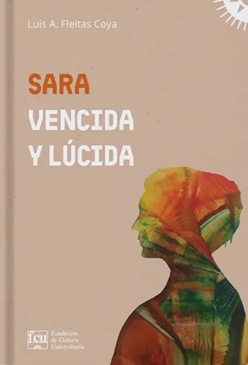 SARA, VENCIDA Y LUCIDA