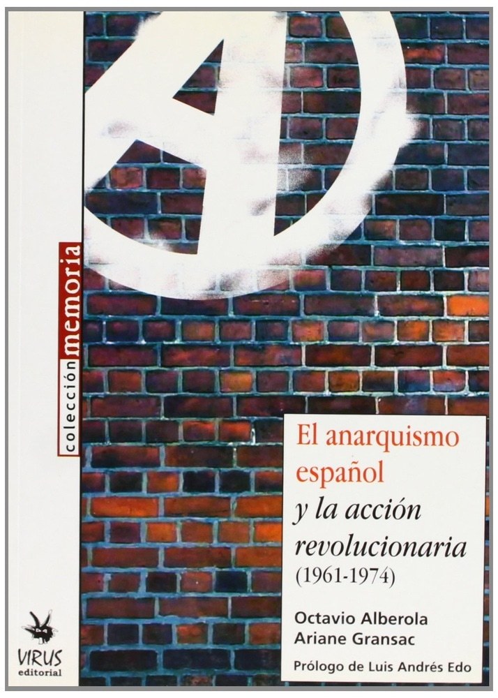ANARQUISMO ESPAÑOL Y ACCIÓN REVOLUCIONARIA