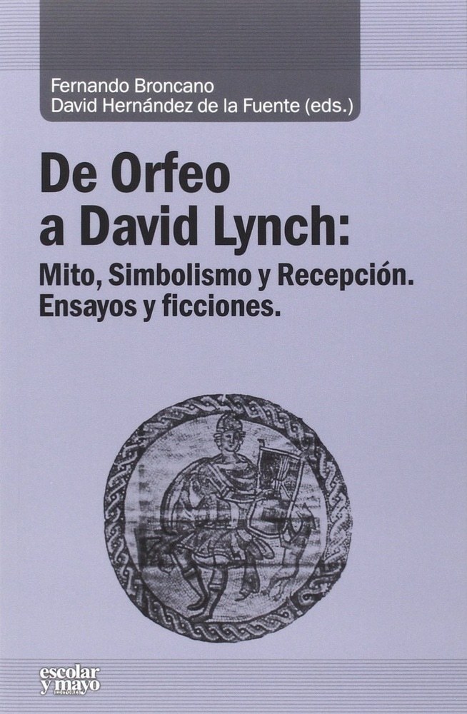 DE ORFEO A DAVID LYNCH