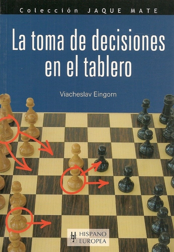 LA TOMA DE DECISIONES EN EL TABLERO