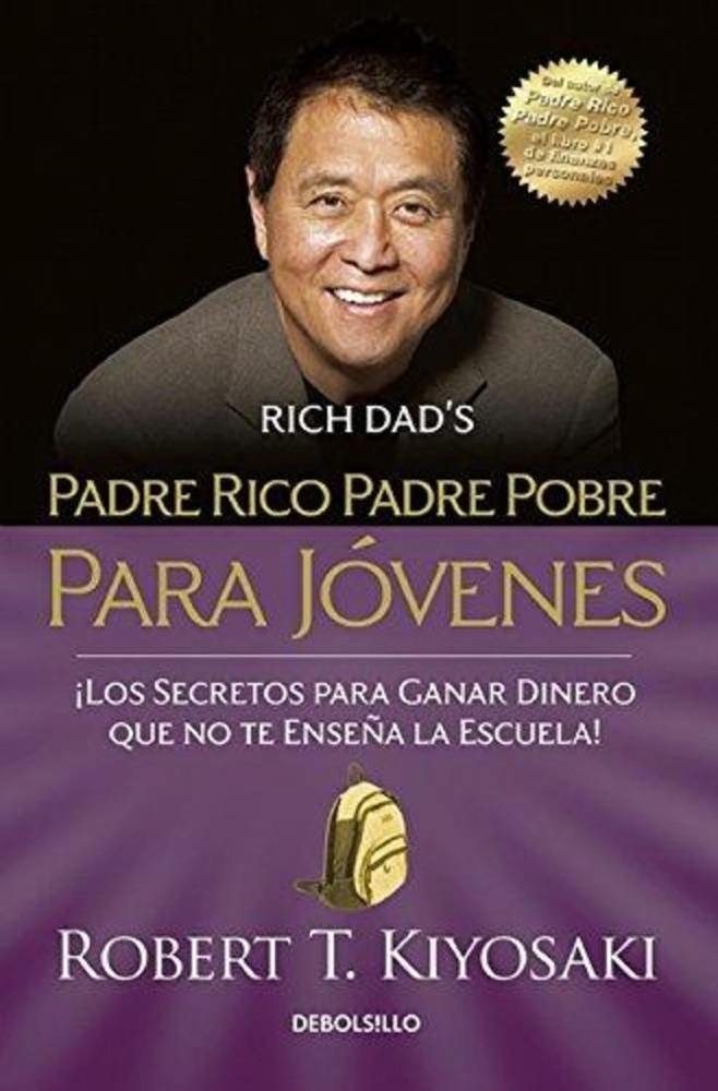 PADRE RICO PADRE POBRE PARA JOVENES