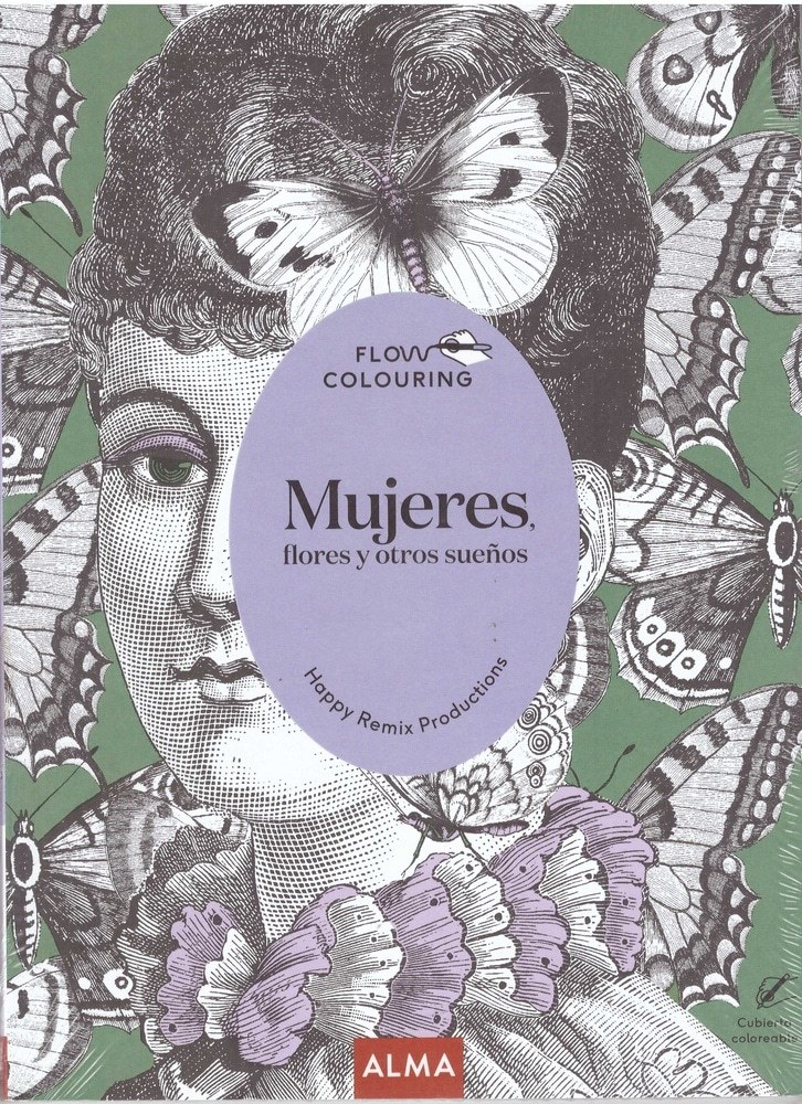 MUJERES, FLORES Y OTROS SUEÑOS