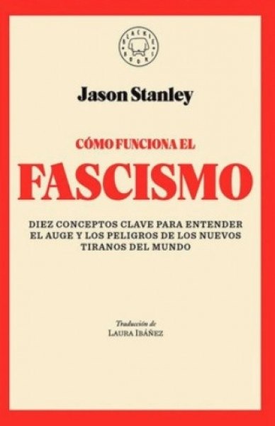 CÓMO FUNCIONA EL FASCISMO
