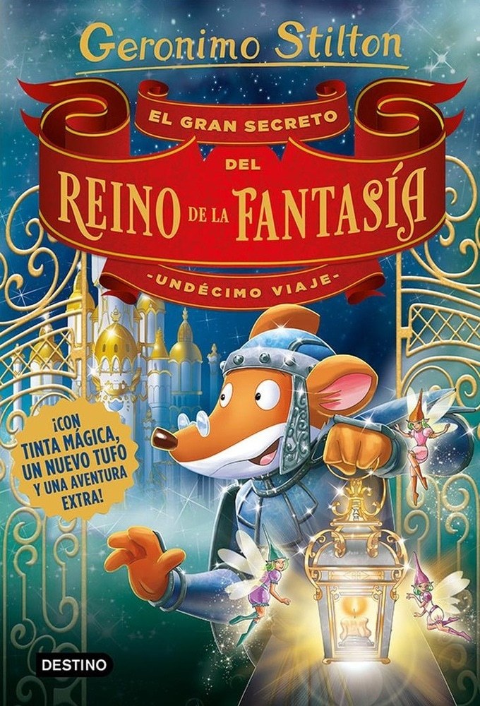 EL GRAN SECRETO DEL REINO DE LA FANTASÍA. UNDÉCIMO VIAJE